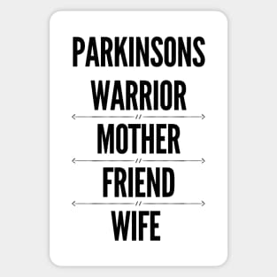 (Parkinsons Doesn't Define me...) Warrior, Mother, Friend Wife Sticker